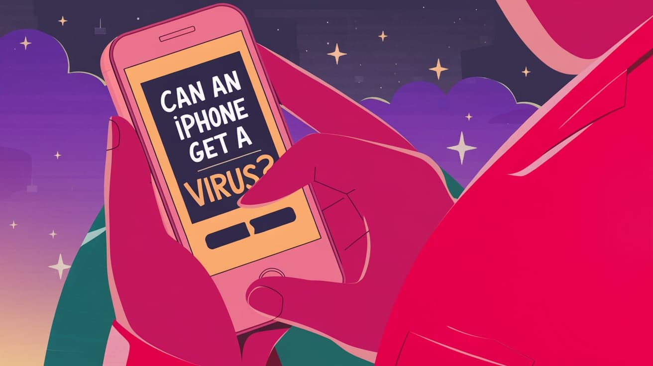 Can an iPhone Get a Virus?
